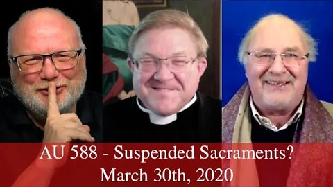 Anglican Unscripted 588 - Suspended Sacraments