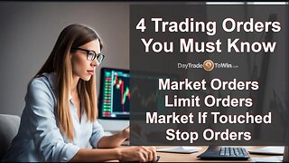 4 Most Important ORDERS You Must Know For Trading Success
