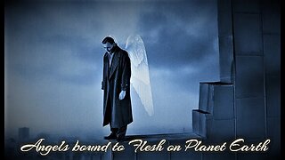 Angels bound to Flesh on Planet Earth: Primordial Source, Mega-God Souls, and Archons
