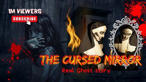 The Cursed Mirror | Thrilling Horror Story | YouTube Video" | sHORT STORY