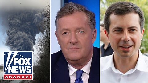 Piers Morgan calls out Buttigieg: Get your ass down to Ohio now
