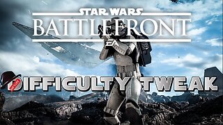 [W.D.I.M.] Battlefront Difficulty Tweak #5