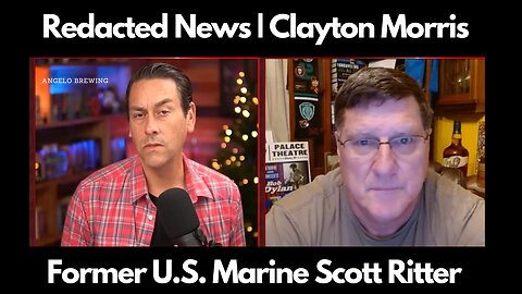 Redacted News | Clayton Morris | Former U.S. Marine Scott Ritter | “The U.S. would LOSE a war with Iran and Yemen