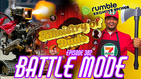 Battle Mode | Ministry of Dude #302