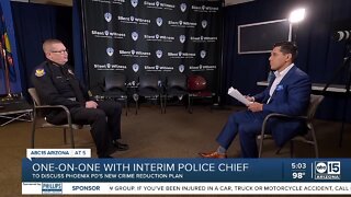 ABC15 speaks one-on-one with Interim Phoenix police chief