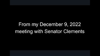 My meeting with Senator Clements