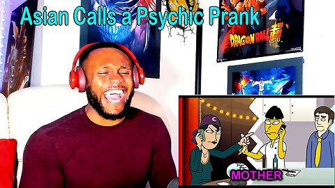 Asian Calls a Psychic Prank Animated! REACTION/REVIEW!