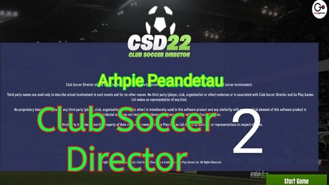 Club Soccer Director (CSD22) MENUJU PERTANDINGAN PERTAMA