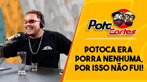 ✅ #CORTES POTOCA PODCAST ✂ 🎙@Pj Chavozinho POTOCA ERA PORRA NENHUMA POR ISSO NÃO FUI!