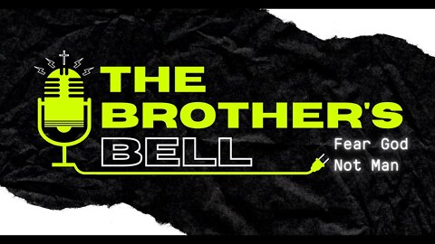 Introducing The Brother's Bell: Christianity Astray