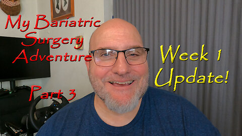 My Bariatric Surgery Journey Part 3 (1 Week update)