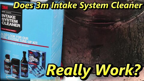 Does 3m Intake System Cleaner Really Work?