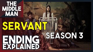 SERVANT Season 3 ENDING EXPLAINED | Season 4 Predictions, Theories, Breakdown, Review