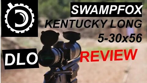 DLO Reviews: SwampFox Optics Kentucky Long 5-30x56
