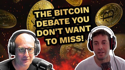 The Bitcoin Debate You Don't Want to Miss!