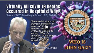 Dr. Peter McCullough: Virtually All COVID-19 Deaths Occurred In Hospitals! Why?! TY JGANON, SGANON