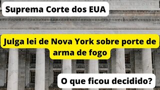 Suprema Corte dos EUA e decisão sobre porte de armas