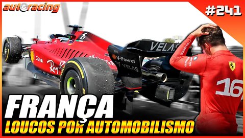 GP DA FRANÇA PAUL RICARD F1 2022 | Autoracing Podcast 241 | Loucos por Automobilismo |F