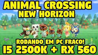 INCRÍVEL!!! ANIMAL CROSSING NEW HORIZON EM PC FRACO!!! (I5 2500K + RX 560)