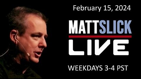 Matt Slick Live, 2/15/2024