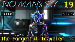 No Man's Sky Survival S4 – EP19 The Forgetful Traveler