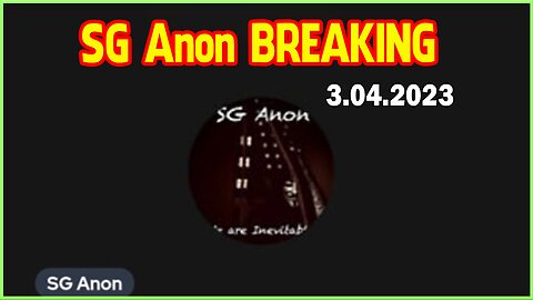 SG Anon Situation Update March 4 "Important Message Has Been Sent"