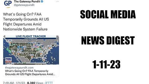 Patriot Social Media: News Digest 1-11-23