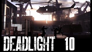 Deadlight: Part 10 (with commentary) PS4