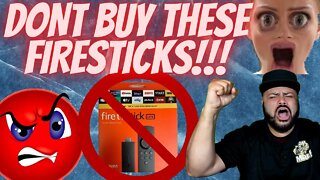 DONT BUY THESE FIRESTICKS....😮BEST FIRESTICK TO BUY & THE ONES TO AVOID😮!!! 2022