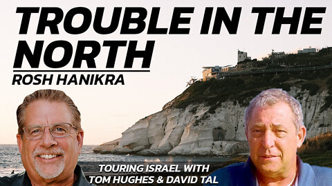 Touring Israel, Rosh HaNikra | Tom Hughes and David Tal