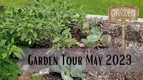 May 2023 Garden Tour