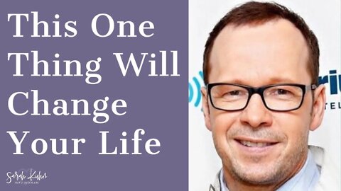 Start with Self-Love | Donnie Wahlberg’s 10 Rules for Success | #BeYou