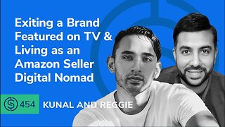 Exiting a Brand Featured on TV & Living as an Amazon Seller Digital Nomad | SSP #454