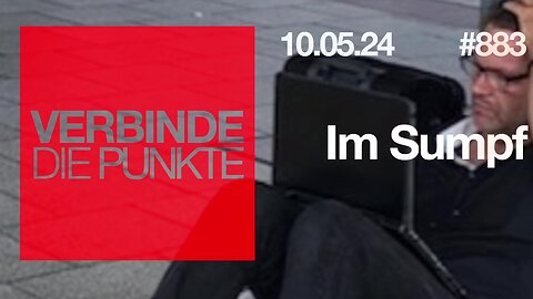 May 10, 2024..🥇🎇...🇩🇪 🇦🇹 🇨🇭 😎Verbinde die Punkte -883-🇪🇺👉IM SUMPF👈🇪🇺