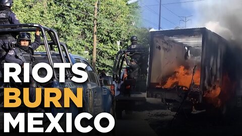 "Riots In Mexico" 'Sinaloa' Cartel Gunfights, Violence After ‘El Chapo’s Son 'Ovidio Guzmán' Arrest