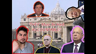 Archbishop TELLS Tucker Carlson It's Time To Hold GLOBALISTS Accountable, New World Order Is FAILING