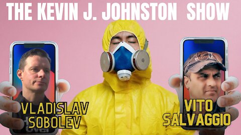 The Kevin J. Johnston Show Vladislav Sobolev and, Vito Salvaggio
