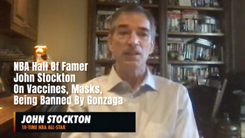 NBA Hall Of Famer John Stockton On Vaccines, Masks, Being Banned By Gonzaga