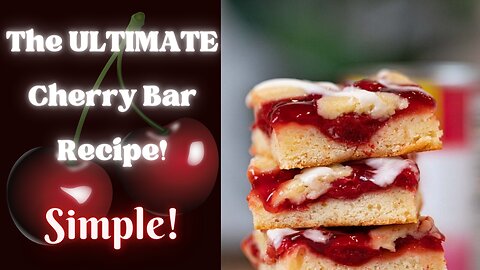 How to Make the ULTIMATE Cherry Bar Recipe! Simple & Delicious