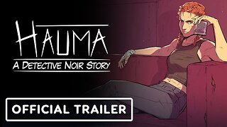 Hauma: A Detective Noir Story - Official Announcement Trailer