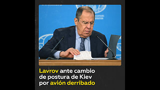 Lavrov: Ucrania sabía que se preparaba un intercambio de prisioneros cuando derribó el avión