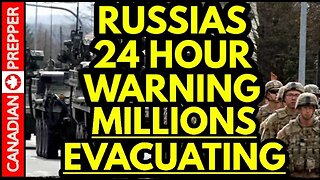 RUSSIAS 24 HOUR WARNING! MILLIONS EVACUATING, DIESEL COLLAPSE