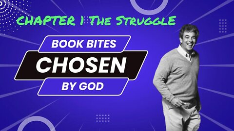 Chosen By God Chapter 1 Summary RC Sproul
