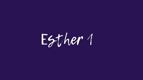 Esther 1