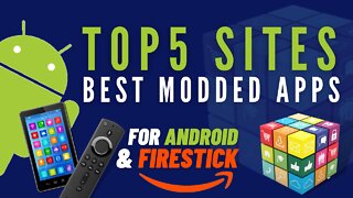 Top 5 Best Websites for Modded Apps! - 2023 Update