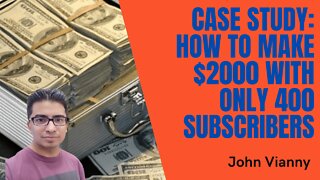 How to Make $2k with 400 Subscribers (CASE STUDY)