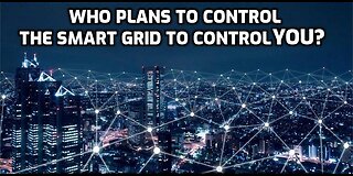 Who Plans To Control The Smart Grid To Control You?- David Icke In 2020