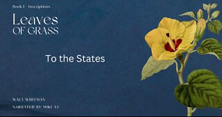 To the States - Leaves of Grass - Walt Whitman