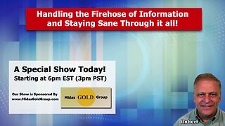 Handling the Firehose of Information and Staying Sane! Follow This Channel for More!