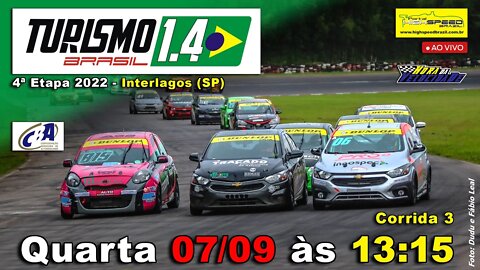 TURISMO 1.4 BR | Corrida 3 | 4ª Etapa 2022 - Interlagos (SP) | Ao Vivo